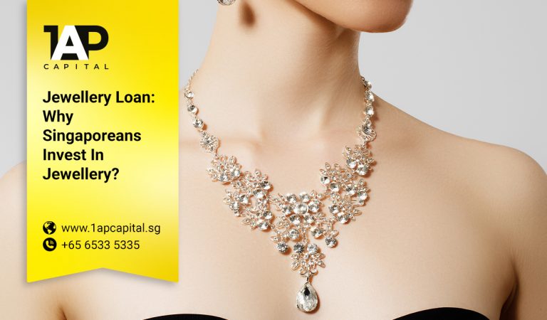 Jewellery Loan: Why Singaporeans Invest In Jewellery?