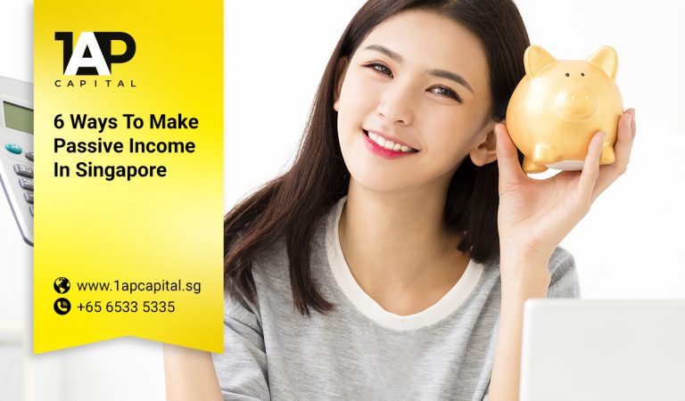 6-Ways-To-Make-Passive-Income-In-Singapore-1APCapital