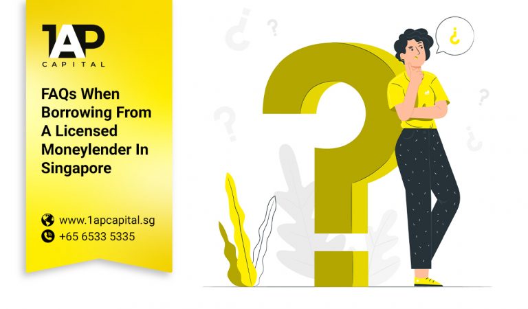 FAQs-When-Borrowing-From-A-Licensed-Moneylender-In-Singapore-1APCapital