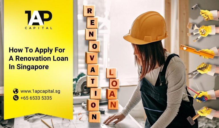 How To Apply For A Renovation Loan In Singapore