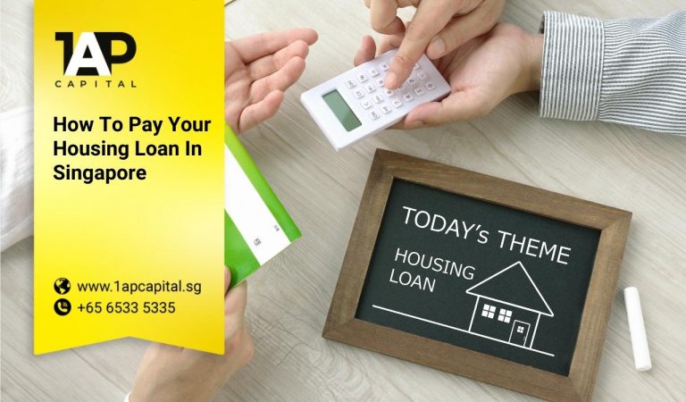 How To Pay Your Housing Loan In Singapore