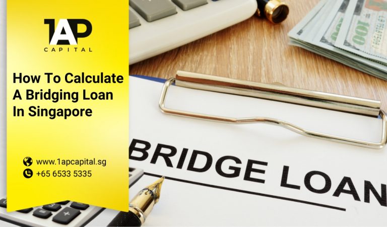 How To Calculate A Bridging Loan In Singapore