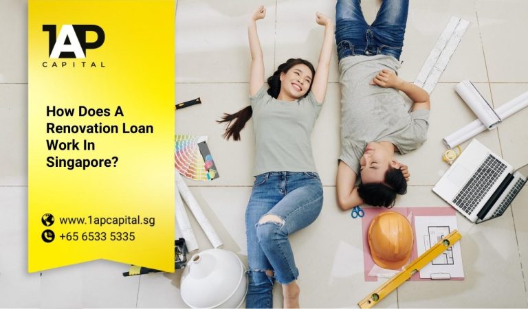 How Does A Renovation Loan Work In Singapore?