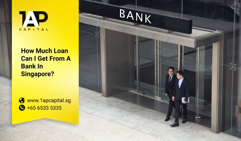 How Much Loan Can I Get From A Bank In Singapore?